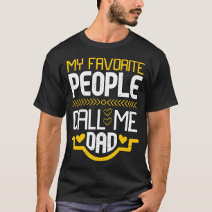 Camiseta Mi Gente Favorita Me Llama Papá