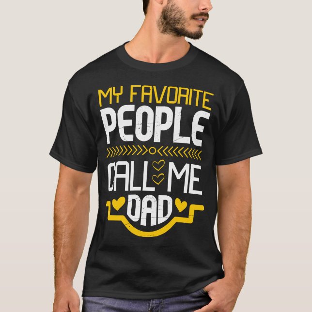 Camiseta Mi Gente Favorita Me Llama Papá (Anverso)