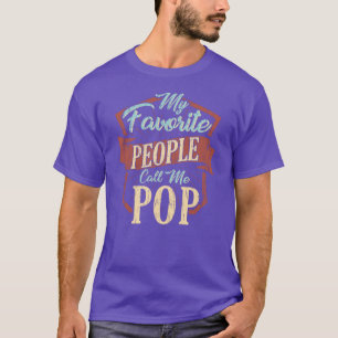 Camiseta Mi Gente Favorita Me Llama Papá Divertido Pop
