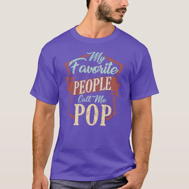 Camiseta Mi Gente Favorita Me Llama Papá Divertido Pop (Anverso)