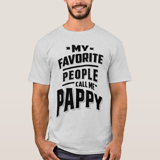 Camiseta Mi gente favorita me llama papa - Padre abuelo (Anverso)