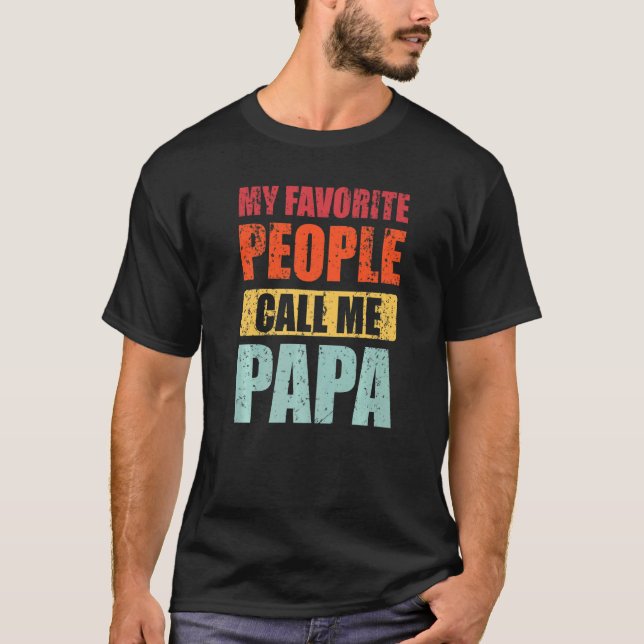 Camiseta Mi gente favorita me llama papá papá padre retro (Anverso)