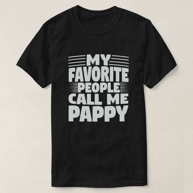 Camiseta Mi gente favorita me llama Pappy - Abuelo gracioso (Diseño del anverso)