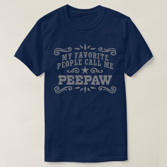 Camiseta Mi gente favorita me llama PeePaw (Diseño del anverso)