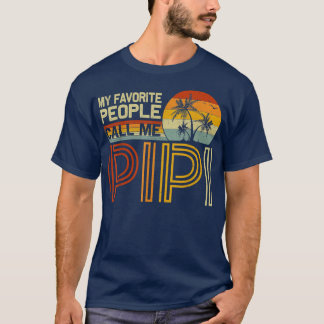 Camiseta Mi Gente Favorita Me Llama Pipi Vintage Retro Funn