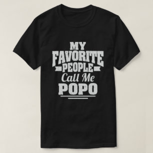 Camiseta  Mi gente favorita me llama Popo - regalo gracioso
