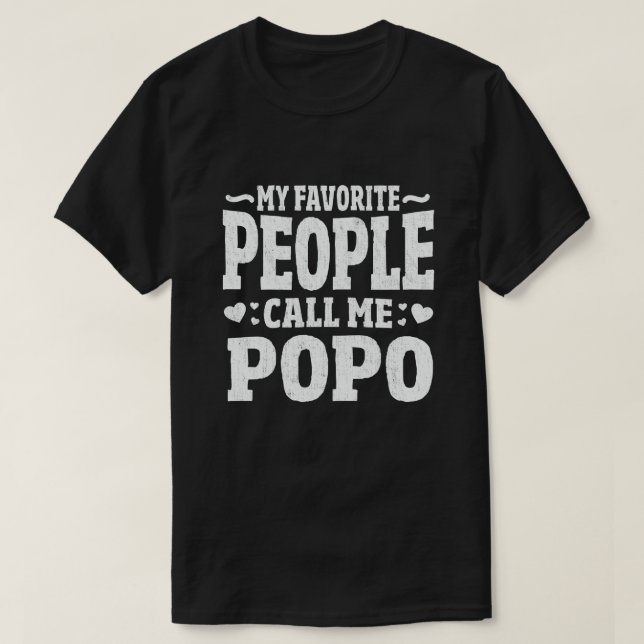 Camiseta Mi gente favorita me llama Popo - regalo gracioso (Diseño del anverso)