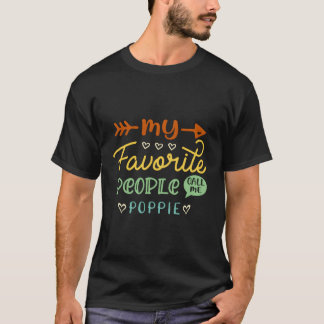 Camiseta Mi Gente Favorita Me Llama Poppie Funny Poppie Gif