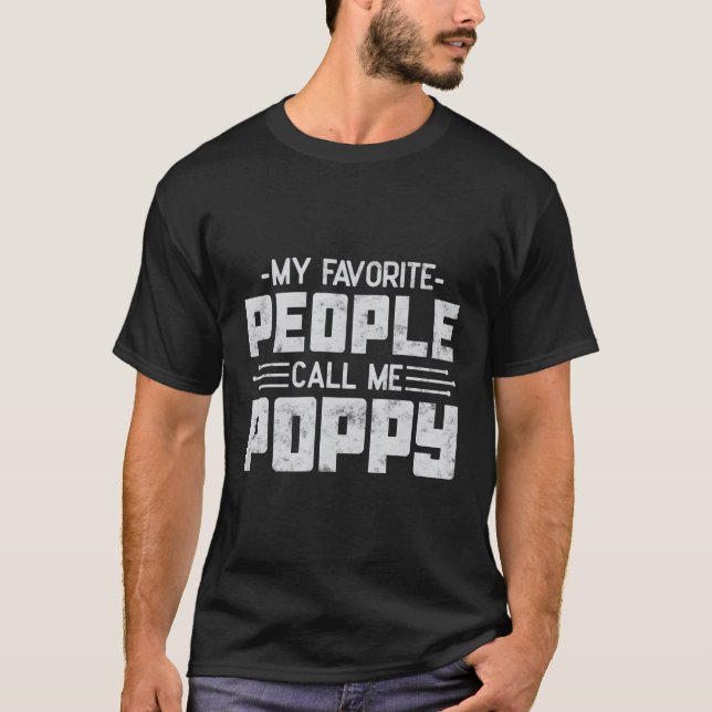 Camiseta Mi Gente Favorita Me Llama Poppy Fatherâ€™S Day Gr (Anverso)