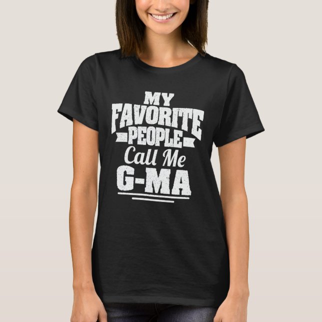 Camiseta Mi gente favorita me llama regalo de abuela divert (Anverso)
