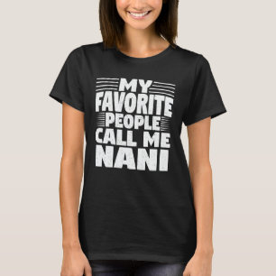 Camiseta Mi gente favorita me llama regalo de abuela gracio