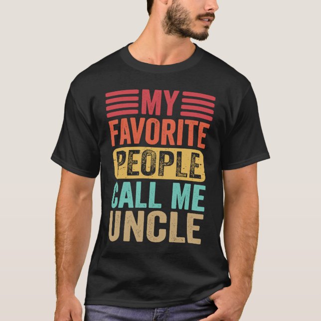 Camiseta Mi Gente Favorita Me Llama Tío Hombres Padre Retro (Anverso)