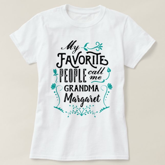 Camiseta Mi gente preferida me llama arte de la tipografía (Diseño del anverso)