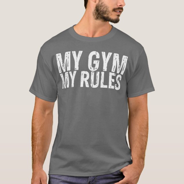Camiseta Mi Gimnasio Mis Reglas (Anverso)
