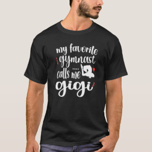 Camiseta Mi gimnasta favorita me llama abuela Gigi