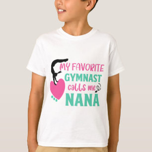 Camiseta Mi gimnasta favorita me llama gimnasia de amor Nan
