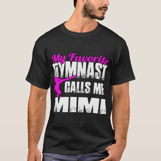 Camiseta Mi gimnasta favorita me llama gimnasia mimi (Anverso)