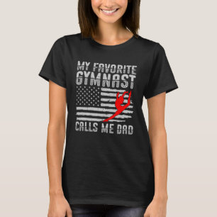 Camiseta Mi gimnasta favorita me llama Gimnasti rítmico de