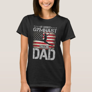Camiseta Mi Gimnasta Favorita Me Llama Papá Bandera De Esta