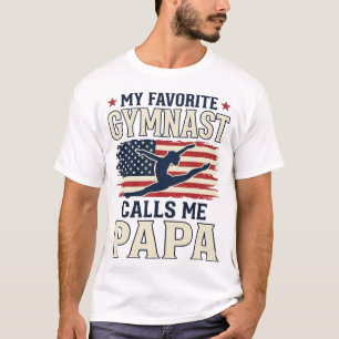 Camiseta Mi gimnasta favorita me llama papá patriótico vint