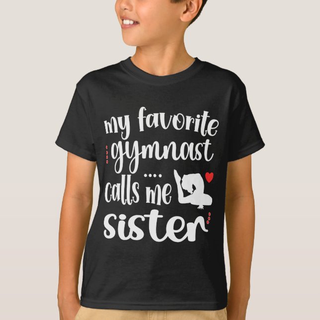 Camiseta Mi gimnasta favorita me llama Sis de gimnasia herm (Anverso)