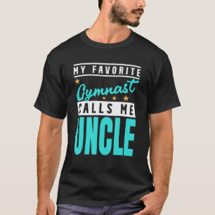 Camiseta Mi gimnasta favorita me llama tío gimnasta