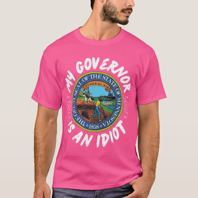 Camiseta Mi Gobernador Es Un Gracioso Regalo De Minnesota (Anverso)