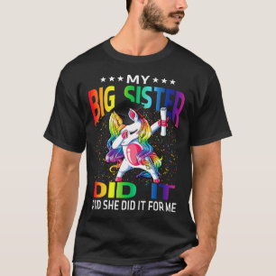Camiseta Mi Gran Hermana Lo Hizo Y Ella Para Mí Se Graduó U
