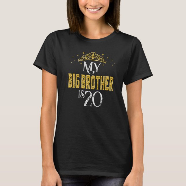 Camiseta Mi Gran Hermano Tiene 20 Años 2002 20 Años (Anverso)