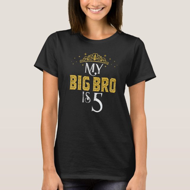 Camiseta Mi Gran Hermano Tiene 5 Años 2017 5th Brother Birt (Anverso)