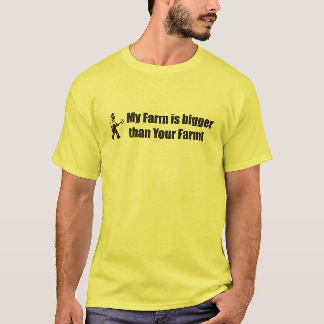 Camiseta ¡Mi granja es más grande que su granja!! (Anverso)