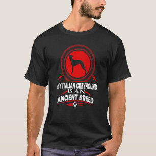 Camiseta Mi Greyhound Italiano Es Un Perro De Raza De Perro