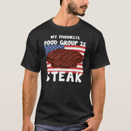 Camiseta Mi Grupo De Alimentos Favorito Es El Steak America