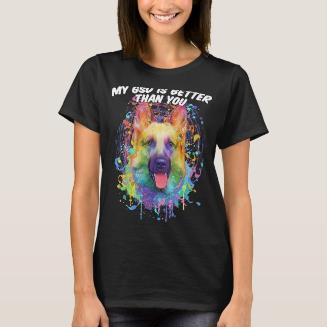 Camiseta Mi GSD Es Mejor Que Tu Pastor Alemán (Anverso)