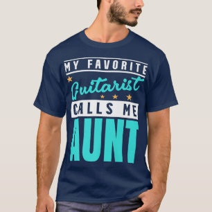 Camiseta Mi guitarrista favorito me llama tía, guitarista