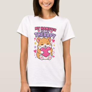 Camiseta Mi hámster es mi terapia Cute Hamster Lover 