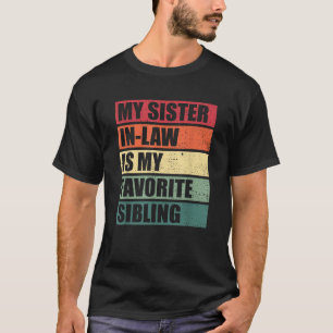 Camiseta Mi Hermana En Derecho Es Mi Hermana Favorita Retro
