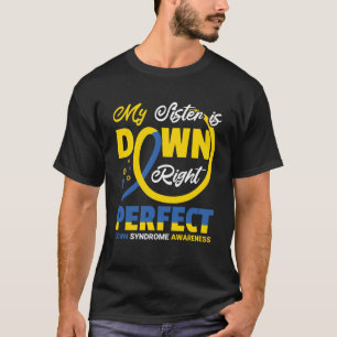 Camiseta Mi hermana es absolutamente perfecta, conciencia d