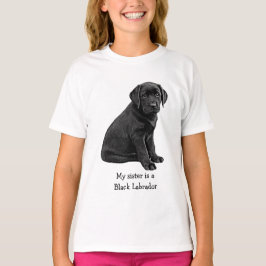 Camiseta Mi hermana es Black Lab - Black Labrador Cute Pupp