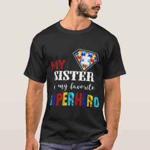 Camiseta Mi Hermana Es Mi Favorito Regalo De Autismo De Sup