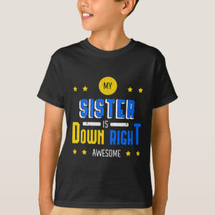 Camiseta Mi Hermana Está Abajo, Impresionante Síndrome De D