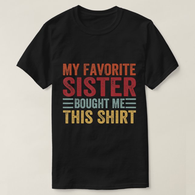 Camiseta Mi Hermana Favorita Me Compró Este Hermano Camisas (Diseño del anverso)