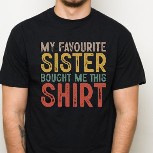 Camiseta Mi hermana favorita, regalo gracioso para la famil