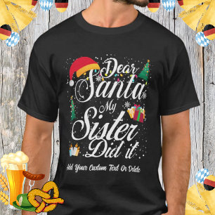 Camiseta Mi Hermana Lo Hizo Navidades Divertidos, Familia H