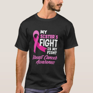 Camiseta Mi hermana lucha contra el cáncer de mama