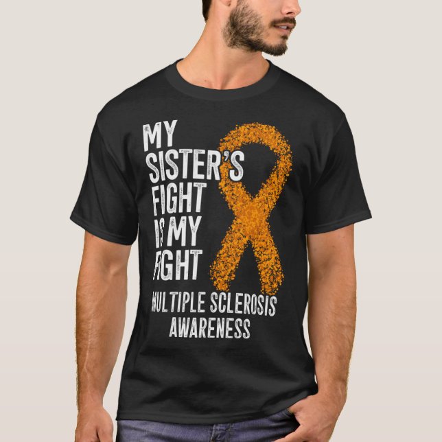 Camiseta Mi hermana lucha es contra la esclerosis múltiple (Anverso)