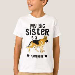 Camiseta Mi hermana mayor es una pastora alemana