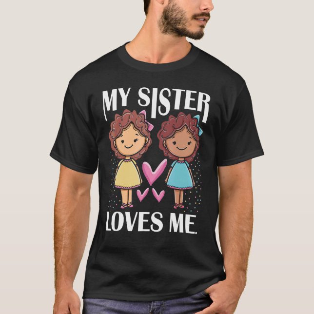 Camiseta Mi Hermana Me Ama Hermanas Amas Hermanas Costume S (Anverso)