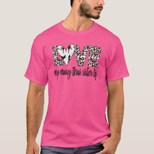 Camiseta Mi hermana Muay tailandesa Vida Muay Thai Sis