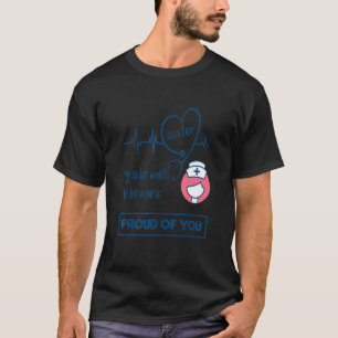Camiseta Mi hermana quiere ser una enfermera orgullosa de t